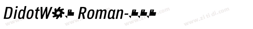 DidotW01 Roman字体转换